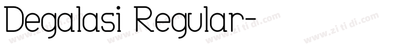 Degalasi Regular字体转换